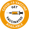 Covid-19 Vaccine Available - Get Vaccinated Orange with Graphic Circle - Floor Sign