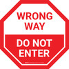 Stop Sign - Wrong Way Do Not Enter - Floor Sign Stop Sign - Wrong Way Do Not Enter - Floor Sign