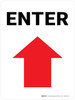 Enter with Arrow Up Portrait - Wall Sign Enter with Arrow Up Portrait - Wall Sign