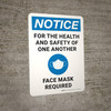 Notice: For the Health and Safety of One Another Face Mask Required with Graphic Portrait - Wall Sign Notice: For the Health and Safety of One Another Face Mask Required with Graphic Portrait - Wall Sign
