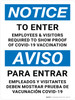 Notice: To Enter Employees & Visitors Required to Show Proof of Covid-19 Vaccination Bilingual Spanish Portrait - Wall Sign Notice: To Enter Employees & Visitors Required to Show Proof of Covid-19 Vaccination Bilingual Spanish Portrait - Wall Sign
