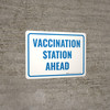 Vaccination Station Ahead Landscape - Wall Sign