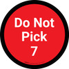 Do Not Pick 7 - Red Circle - Floor sign