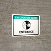 Vaccination Clinic: Entrance Green Landscape - Wall Sign Vaccination Clinic: Entrance Green Landscape - Wall Sign