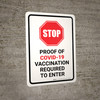 STOP: Proof Of Covid 19 Vaccination Required To Enter Portrait - Wall Sign STOP: Proof Of Covid 19 Vaccination Required To Enter Portrait - Wall Sign