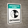Vaccination Clinic: Entrance Green Portrait - Wall Sign Vaccination Clinic: Entrance Green Portrait - Wall Sign