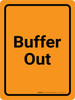 Buffer Out Orange Portrait - Wall Sign