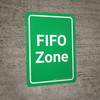 FIFO Zone Green Portrait - Wall Sign