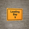 Loading Bay 9 Orange Landscape - Wall Sign Loading Bay 9 Orange Landscape - Wall Sign