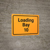 Loading Bay 10 Orange Landscape - Wall Sign