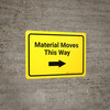 Material Moves This Way Arrow Right Yellow Landscape - Wall Sign