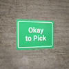 Okay to Pick Green Landscape - Wall Sign