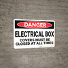 Danger: Electrical Box Covers Must Be Closed - Wall Sign Danger: Electrical Box Covers Must Be Closed - Wall Sign
