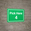 Pick Here 4 Green Landscape - Wall Sign