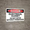 Danger: Electrical Closet Do Not Enter Without Permission - Wall Sign