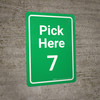 Pick Here 7 Green Portrait - Wall Sign