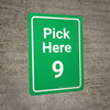 Pick Here 9 Green Portrait - Wall Sign Pick Here 9 Green Portrait - Wall Sign