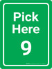 Pick Here 9 Green Portrait - Wall Sign Pick Here 9 Green Portrait - Wall Sign