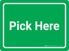 Pick Here Green Landscape - Wall Sign