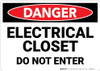 Danger: Electrical Closet Do Not Enter - Wall Sign