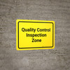 Quality Control Inspection Zone Yellow Landscape - Wall Sign Quality Control Inspection Zone Yellow Landscape - Wall Sign