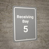 Receiving Bay 5 Grey Portrait - Wall Sign Receiving Bay 5 Grey Portrait - Wall Sign