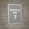 Receiving Bay 7 Grey Portrait - Wall Sign