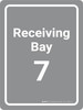 Receiving Bay 7 Grey Portrait - Wall Sign
