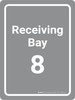 Receiving Bay 8 Grey Portrait - Wall Sign Receiving Bay 8 Grey Portrait - Wall Sign