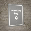 Receiving Bay 9 Grey Portrait - Wall Sign