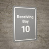 Receiving Bay 10 Grey Portrait - Wall Sign Receiving Bay 10 Grey Portrait - Wall Sign