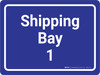 Shipping Bay 1 Blue Landscape - Wall Sign Shipping Bay 1 Blue Landscape - Wall Sign