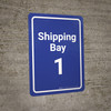 Shipping Bay 1 Blue Portrait - Wall Sign