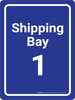 Shipping Bay 1 Blue Portrait - Wall Sign