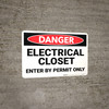 Danger: Electrical Closet Enter By Permit Only - Wall Sign
