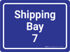 Shipping Bay 7 Blue Landscape - Wall Sign