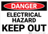Danger: Electrical Hazard Keep Out - Wall Sign Danger: Electrical Hazard Keep Out - Wall Sign