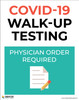 Covid-19 Walk-up Testing - Line Forms Here/Masks & Social Distancing Required - Poster Covid-19 Walk-up Testing - Line Forms Here/Masks & Social Distancing Required - Poster