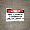 Danger: Electrical Powered Multiple Sources - Wall Sign