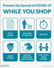 Prevent the Spread of COVID-19 While You Shop - Poster Prevent the Spread of COVID-19 While You Shop - Poster