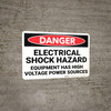 Danger: Electrical Shock Hazard High Voltage Power Sources - Wall Sign
