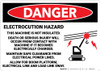 Danger: Electrocution Hazard Machine Not Insulated - Wall Sign