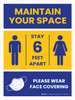 Maintain Your Space - Stay 6 Feet Apart/Please Wear Face Covering Portrait - Wall Sign
