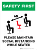 Safety First: Please Maintain Social Distancing While Seated Portrait - Wall Sign