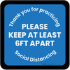 Thank You For Practicing Social Distancing - Please Keep at Least 6Ft Apart - Blue Square - Floor Sign Thank You For Practicing Social Distancing - Please Keep at Least 6Ft Apart - Blue Square - Floor Sign