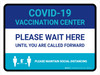 Covid-19 Vaccine Center: Please Wait Here Until Called Forward Landscape - Wall Sign Covid-19 Vaccine Center: Please Wait Here Until Called Forward Landscape - Wall Sign