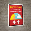 Drive Thru Covid-19 Vaccine Clinic Up Arrow Red Portrait - Wall Sign