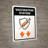 Vaccination Station Down Arrow Portrait - Wall Sign
