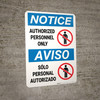 Notice: Authorized Personnel Only With Graphic Bilingual Spanish - Wall Sign Notice: Authorized Personnel Only With Graphic Bilingual Spanish - Wall Sign