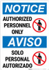 Notice: Admittance Authorized Personnel Bilingual Spanish - Wall Sign